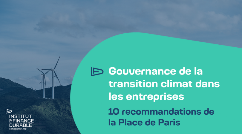 La Place de Paris formule des propositions pour renforcer la gouvernance de la transition climat au sein des entreprises