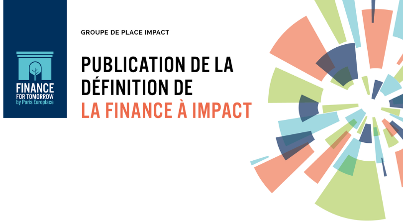 Finance à impact : Publication des premiers travaux du Groupe de place