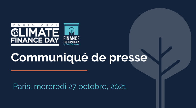 Climate Finance Day 2021 : accélérer la transformation juste et durable de l’économie réelle grâce à la finance à impact