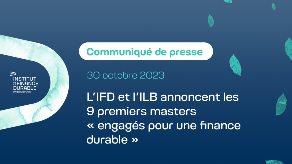 L’IFD et l’ILB annoncent les 9 premiers masters « engagés pour une finance durable »