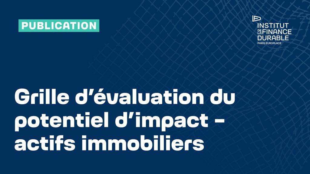 Grille d’évaluation du potentiel d’impact – actifs immobiliers