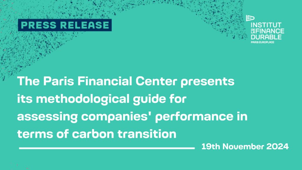 The Paris Financial Center presents its methodological guide for assessing companies’ carbon transition performance