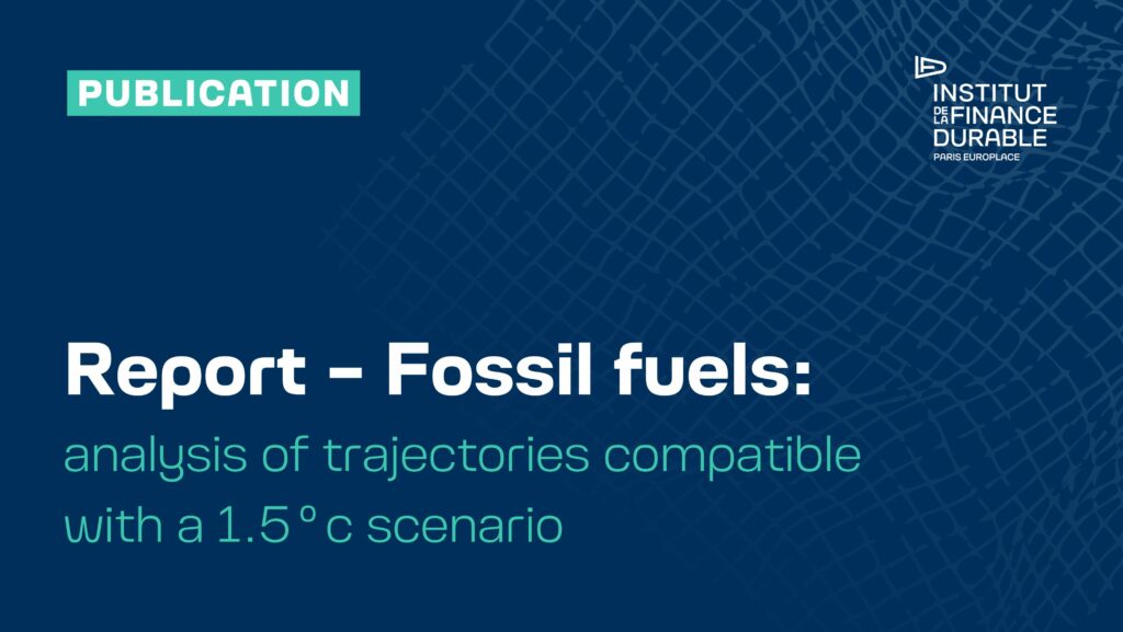 Report – Fossil fuels: analysis of trajectories compatible with a 1.5°c scenario