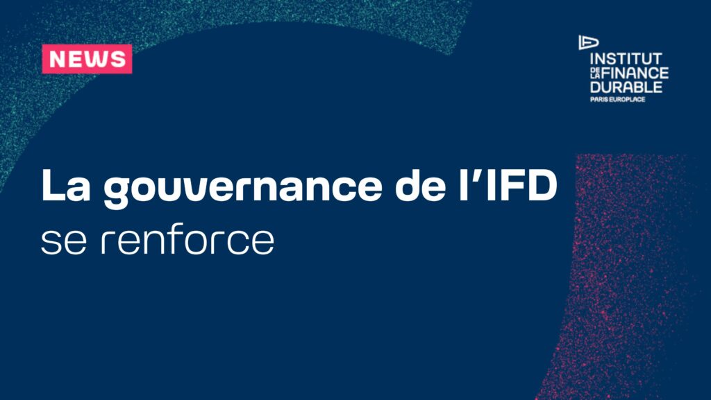 La gouvernance de l’IFD se renforce