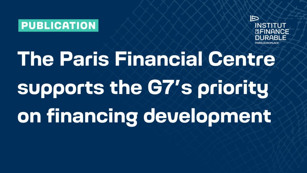 The Paris Financial Centre supports the G7’s priority on financing development